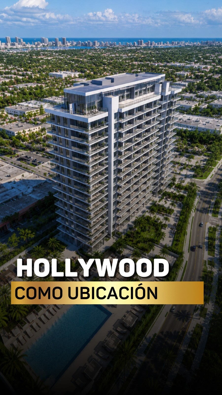 Proyecto inmobiliario en Hollywood, sur de la Florida